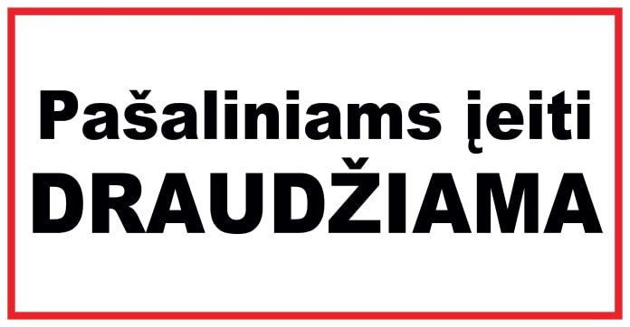 Ženklas „Pašaliniams įeiti draudžiama“
